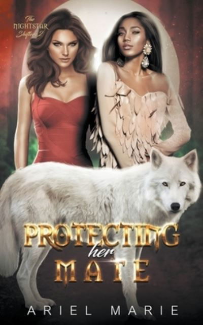 Cover for Ariel Marie · Protecting Her Mate (Bok) (2023)