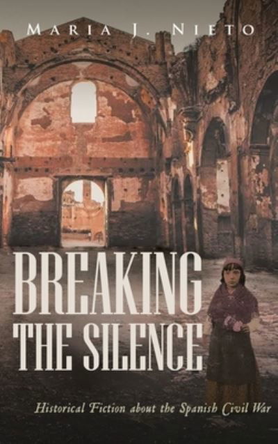 Cover for Maria J. Nieto · Breaking the Silence (Book) (2022)