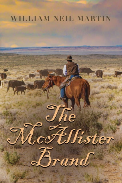 Cover for William Neil Martin · THE McALLISTER BRAND (Paperback Book) (2022)