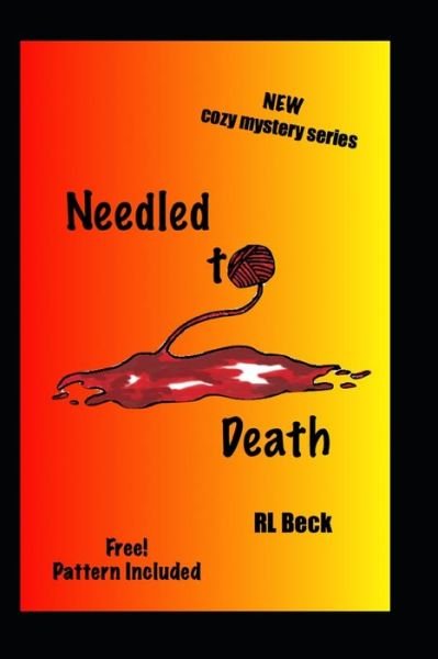 Cover for Rl Beck · Needled to Death (Pocketbok) (2017)