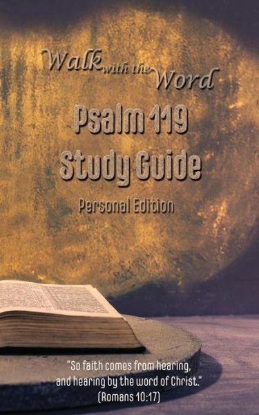 Cover for D E Isom · Walk with the Word Psalm 119 Study Guide (Paperback Bog) (2017)