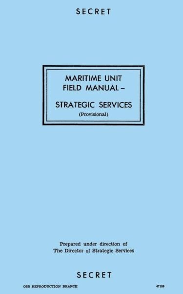 Cover for Reproduction Branch · Maritime Unit Field Manual (Paperback Book) (1944)