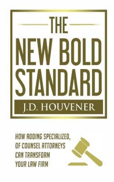 Cover for J D Houvener · The New Bold Standard (Paperback Book) (2017)