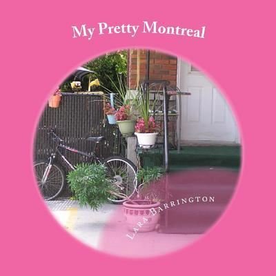 Cover for Lara Barrington · My Pretty Montreal (Paperback Bog) (2017)