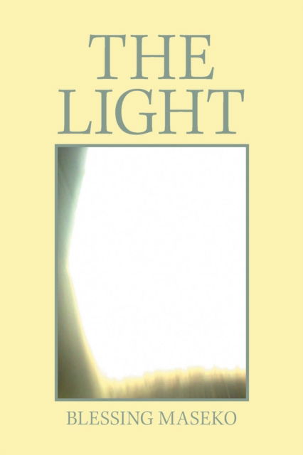 Blessing Maseko · The Light (Paperback Book) (2018)