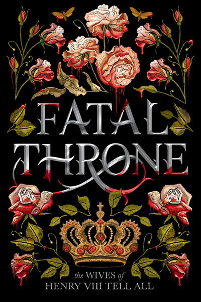 Cover for Candace Fleming · Fatal Throne: The Wives of Henry VIII Tell All (Pocketbok) (2020)