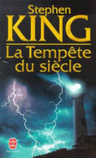 Cover for S. King · La Tempete Du Siecle (Ldp Litt.fantas) (French Edition) (Paperback Book) [French edition] (2001)