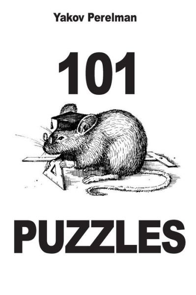 Cover for Yakov Perelman · 101 Puzzles (Paperback Book) (2013)