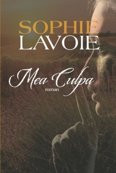 Cover for Sophie Lavoie · Mea Culpa (Paperback Book) (2019)