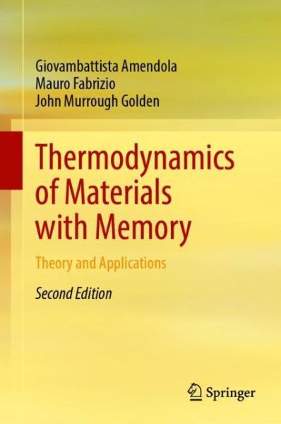 Cover for Giovambattista Amendola · Thermodynamics of Materials with Memory: Theory and Applications (Hardcover Book) [2nd ed. 2021 edition] (2021)