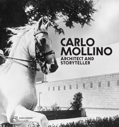 Cover for Michelangelo Sabatino · Carlo Mollino: Architect and Storyteller (Gebundenes Buch) (2021)