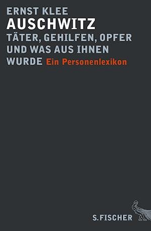 Cover for Klee · Auschwitz - Täter, Gehilfen, Opfer (Bog)