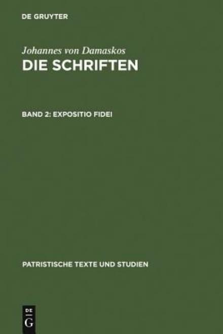 Cover for Bonifatius Kotter · Expositio fidei - Patristische Texte Und Studien (Gebundenes Buch) [German edition] (1973)