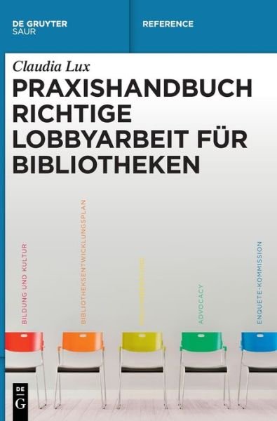 Cover for Lux · Praxishandbuch Richtige Lobbyarbeit (Bog) (2022)