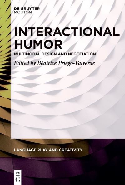 Cover for Béatrice Priego-Valverde · Interactional Humor (Book) (2023)