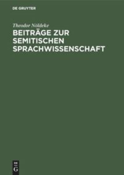 Cover for Theodor Noeldeke · Beitrage zur semitischen Sprachwissenschaft (Gebundenes Buch) (1904)