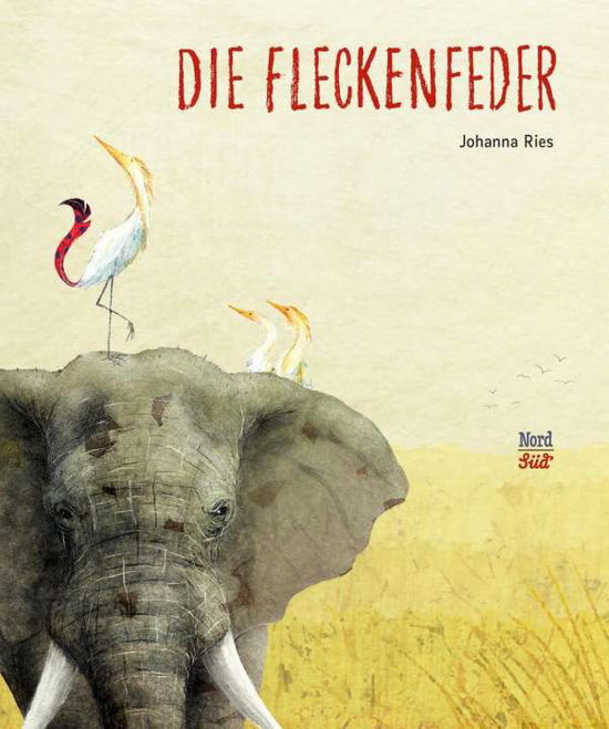 Cover for Ries · Die Fleckenfeder (Buch)