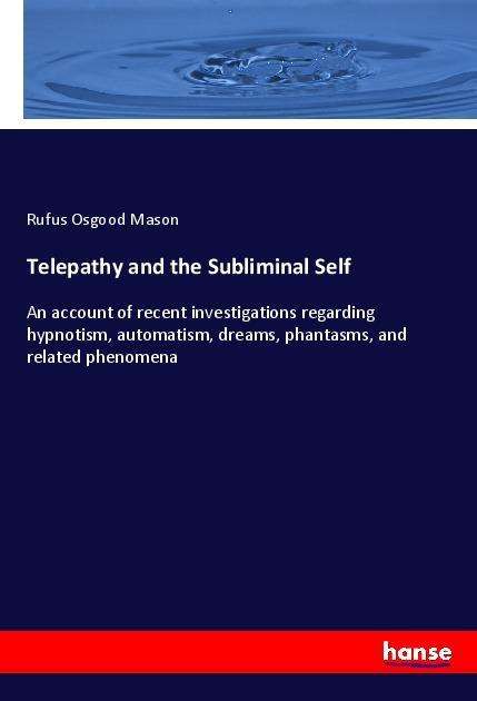 Cover for Mason · Telepathy and the Subliminal Self (Book)