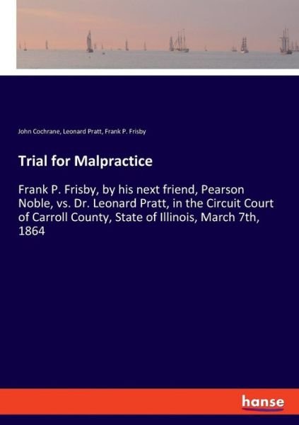 Trial for Malpractice - Cochrane - Books -  - 9783337780333 - May 21, 2019