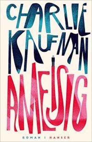 Cover for Kaufman · Ameisig (Bok) (2021)