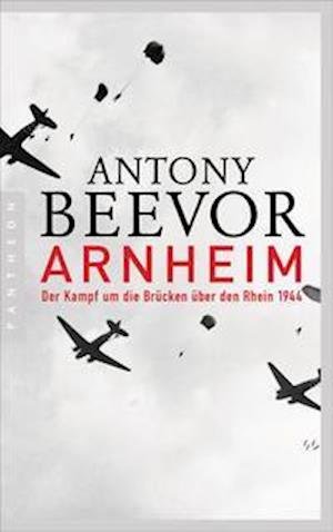 Cover for Antony Beevor · Arnheim (Bok) (2022)