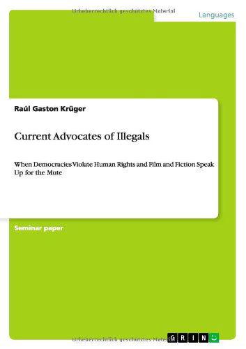 Cover for Krüger · Current Advocates of Illegals (Buch) (2011)