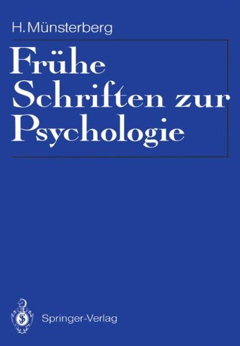 Cover for Hugo Munsterberg · Fruhe Schriften zur Psychologie - Psychologie - Reprint (Paperback Book) [Softcover reprint of the original 1st ed. 1990 edition] (2012)