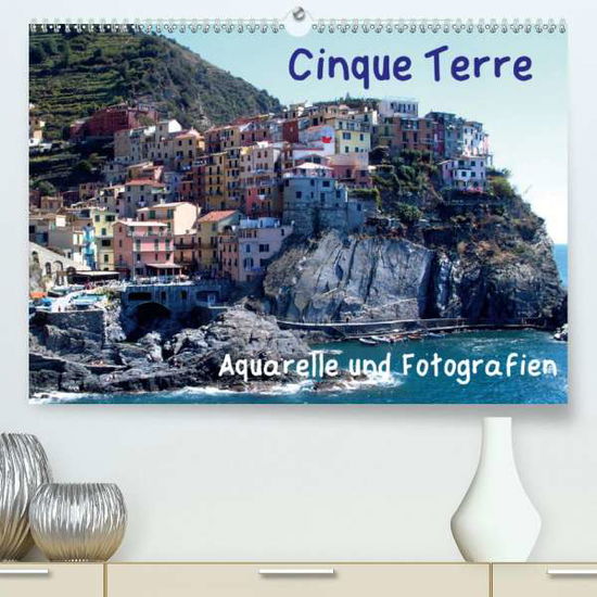 Cinque Terre - Aquarelle und Fotog - Dürr - Books -  - 9783672579333 - 