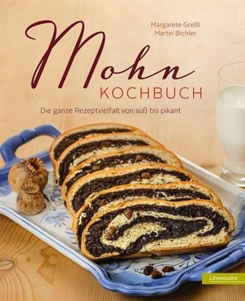 Cover for Greßl · Mohn-Kochbuch (Book)