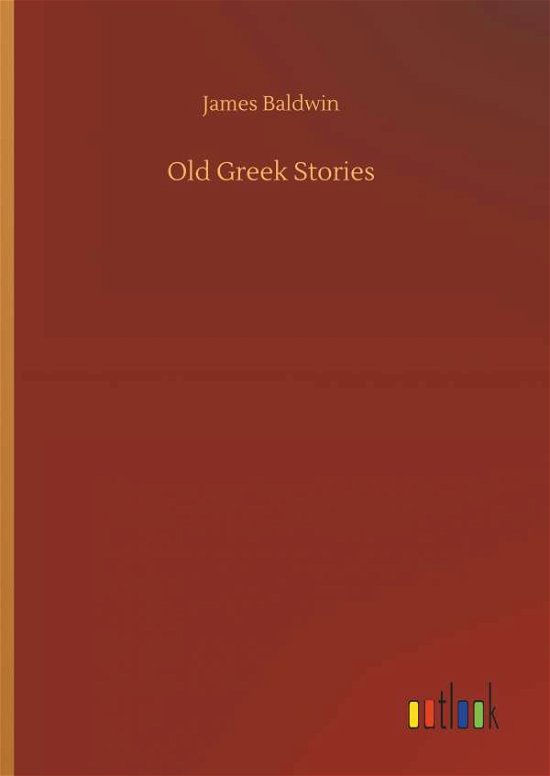 Cover for Baldwin · Old Greek Stories (Book) (2019)