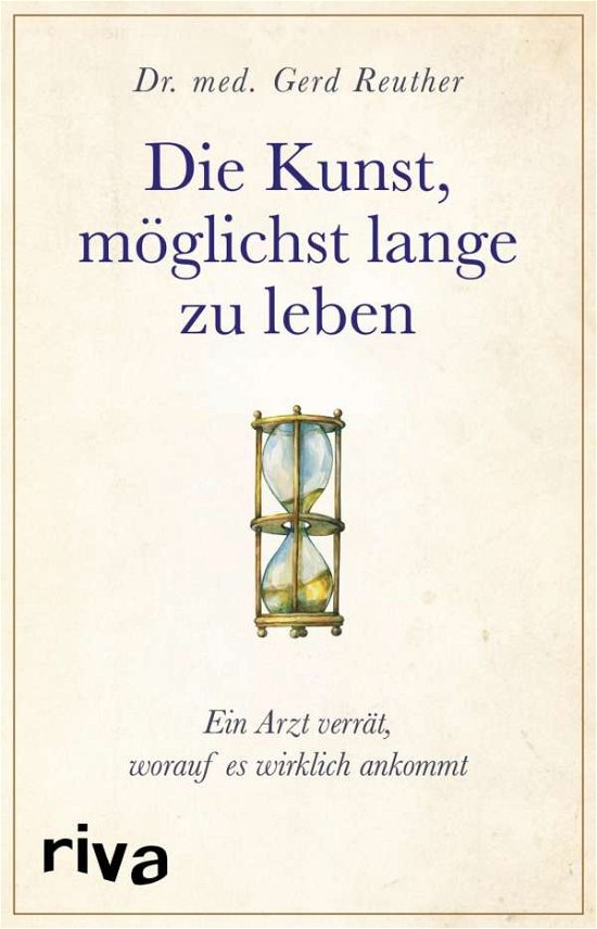 Cover for Reuther · Die Kunst, möglichst lange zu l (Book)