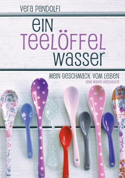 Cover for Pandolfi · Ein Teelöffel Wasser (Bog) (2019)