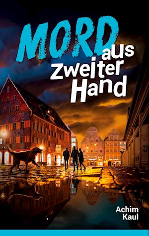 Cover for Achim Kaul · Mord aus zweiter Hand (Book) (2024)