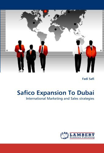 Cover for Fadi Safi · Safico Expansion to Dubai: International Marketing and Sales Strategies (Paperback Book) (2010)