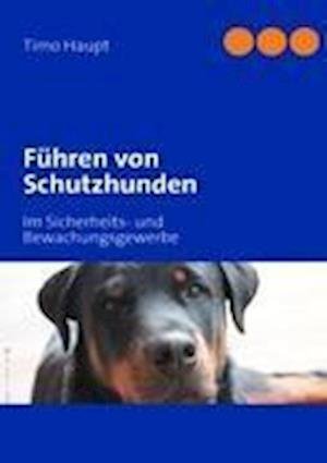 Cover for Haupt · Führen von Schutzhunden (Book)
