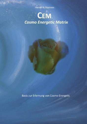 Cover for Hendrik Hannes · Cem - Cosmo Energetic Matrix (Paperback Book) [German edition] (2011)