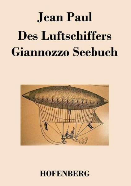 Cover for Jean Paul · Des Luftschiffers Giannozzo Seebuch (Paperback Book) (2016)