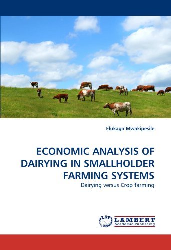 Cover for Elukaga Mwakipesile · Economic Analysis of Dairying in Smallholder Farming Systems: Dairying Versus Crop Farming (Paperback Bog) (2010)