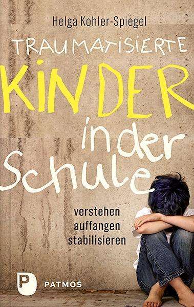 Cover for Kohler-Spiegel · Traumatisierte Kinder in (Book)