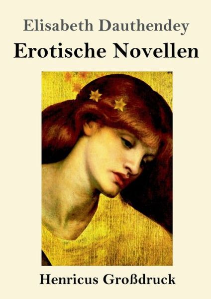 Cover for Dauthendey · Erotische Novellen (Grossdruck) (Pocketbok) (2019)