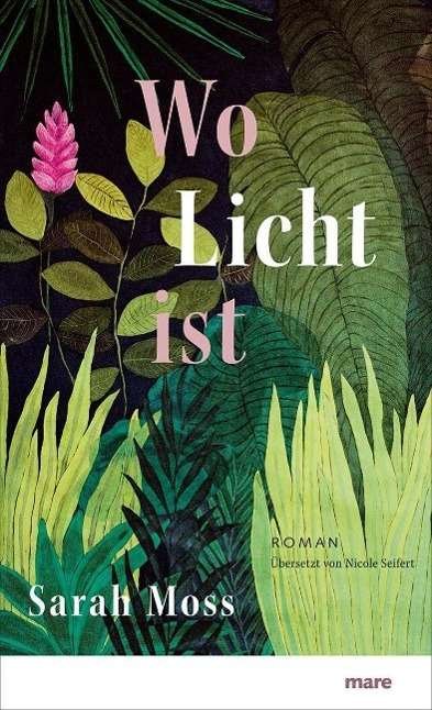 Cover for Moss · Wo Licht ist (Book)