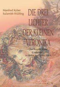 Cover for Kyber · Drei Lichter der kleinen Veronika (Book)