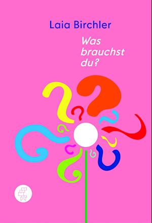 Cover for Laia Birchler · Was brauchst du? (Book) (2024)