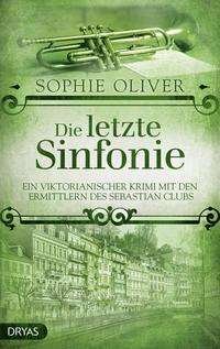 Cover for Oliver · Die letzte Sinfonie (Book)