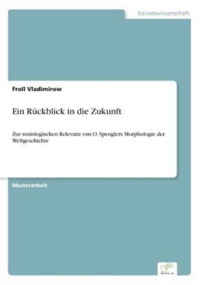 Cover for Froll Vladimirow · Ein Ruckblick in die Zukunft (Paperback Book) (2018)