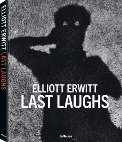 Cover for Elliott Erwitt · The Last Laugh (Hardcover Book) (2024)