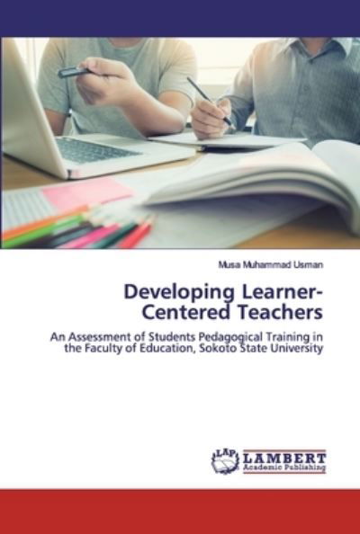Cover for Musa Muhammad Usman · Developing Learner-Centered Teachers (Paperback Bog) (2019)