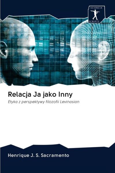 Cover for Henrique J S Sacramento · Relacja Ja jako Inny (Paperback Book) (2020)
