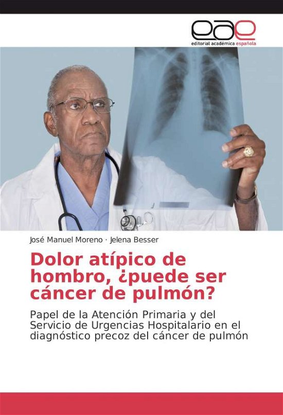 Cover for Moreno · Dolor atípico de hombro, ¿puede (Buch)