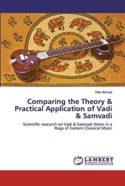 Comparing the Theory & Practical - Ahmad - Books - - 9786202555333 - May 13, 2020